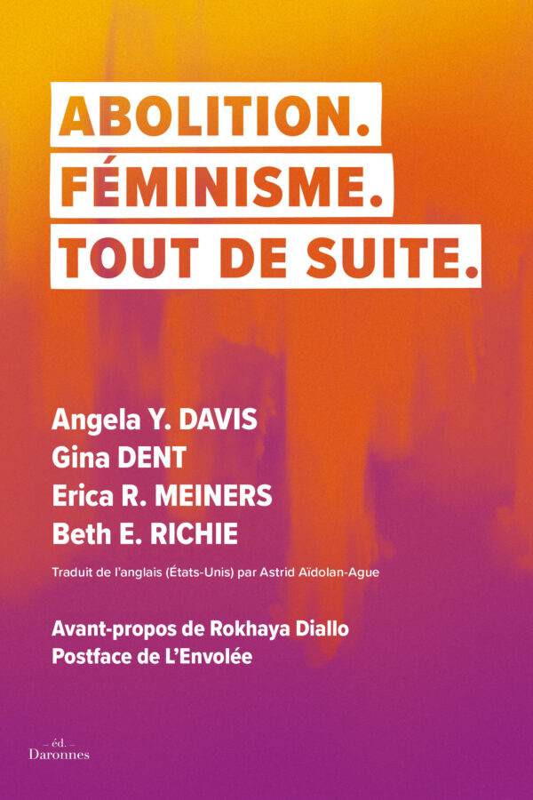 Abolition. Féminisme. Tout de suite.